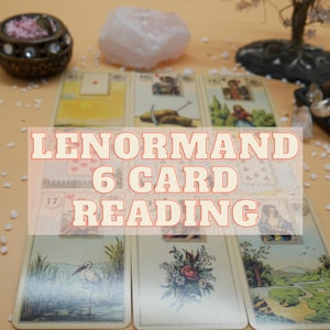 Könnte beinhalten: Eine Lenormand 6-Karten-Lesung wird gezeigt, mit sechs Tarotkarten. Die Karten zeigen Illustrationen verschiedener Szenen und Symbole. Der Text "LENORMAND 6 CARD READING" ist überlagert. Eine dekorative Box und ein rosa Kristall sind ebenfalls sichtbar.