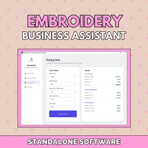 May include: A digital interface for StitchProfit Embroidery Business Assistant software displayed on a screen. The window features a pricing tool with input fields for stitch count, machine speed, thread cost, base product cost, and hourly rate.