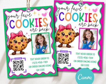 May include: Two colorful cookie sale tags with the text "your fave COOKIES are back." Each tag features a cartoon cookie with a bow, a photo of a girl, and a QR code. The tags are green and pink.