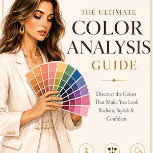 May include: A digital illustration of a person in a white blazer holding a multi-coloured fan of paint swatches. The text reads: Bellachicvibes THE ULTIMATE COLOUR ANALYSIS GUIDE Discover the Colours That Make You Look Radiant, Stylish & Confident FASHION BEAUTY CONFIDENCE.
