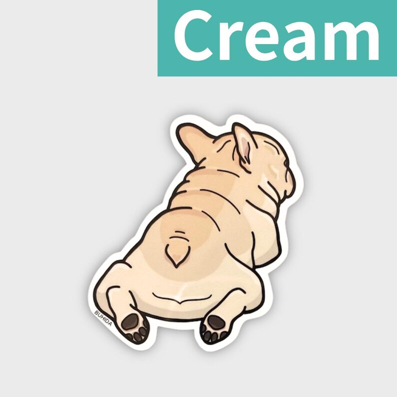 K&ouml;nnte beinhalten: Cremefarbener Aufkleber mit einer Cartoon-Illustration eines franz&ouml;sischen Bulldoggen-Hinterteils. Der Hund liegt, wobei Hinterteil und Pfoten zu sehen sind. Das Wort "Cream" steht in wei&szlig;er Schrift auf t&uuml;rkisfarbenem Hintergrund.
