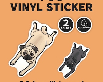 Pug Sticker | Time for a Good Sploot | 2 Colors | BUHIDA