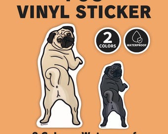 Pug Sticker | Booty with a Side-Eye | 2 Colors | BUHIDA