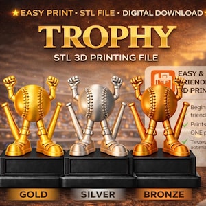 May include: Three baseball-themed trophies in gold, silver, and bronze, each with a baseball body, bat legs, and raised fists. The image includes text: "TROPHY STL 3D PRINTING FILE" and "EASY & FRIENDLY 3D PRINT".