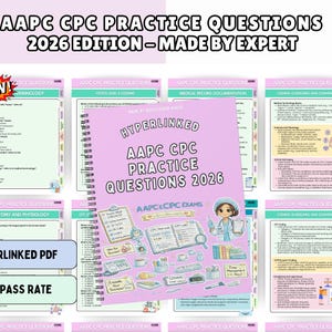 May include: A spiral-bound study guide titled Hyperlinked AAPC CPC Practice Questions 2026 with a light purple cover featuring a cartoon medical professional, medical supplies, and exam checklists. The guide is surrounded by multiple pages of practice questions.