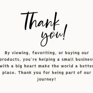 May include: Cream-colored graphic with the words "Thank you!" in black script. The text below expresses gratitude for supporting a small business, emphasizing the positive impact on the world and thanking customers for their support.