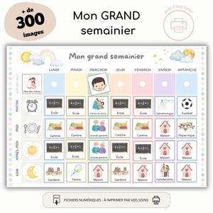 Peut inclure: Un planificateur hebdomadaire coloré intitulé "Mon GRAND semainier" avec des illustrations variées. Il comprend des sections pour chaque jour de la semaine, avec des icônes représentant des activités telles que l'école, le déjeuner et le temps en famille. Le coin supérieur gauche affiche "+ de 300 images".