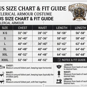 May include: A black and white US size chart and fit guide for clerical armour costume. The table lists sizes from X-S to XXXL with chest, waist, and length measurements in inches. It includes instructions for measuring chest, waist, and hips with icons.