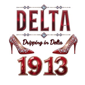 Puede incluir: Diseño gráfico con la palabra "DELTA" en rojo con detalles de joyas, acompañado de dos tacones rojos adornados con gemas brillantes. También está presente el texto "Dripping in Delta" y el número "1913".