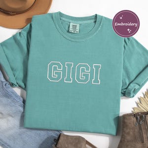 Embroidered Comfort Colors Gigi Shirt, Gigi Tee, Custom Grandma Gift Shirt, Mothers Day Gigi Shirt, Minimal Embroidered Family Shirt