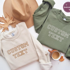 Custom Embroidered Sweatshirt, Personalized Embroidered Crewneck, Custom Text Sweatshirt, Custom Sweatshirt, Embroidery Crewneck