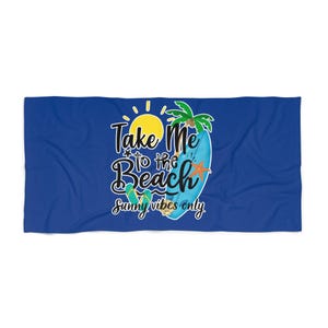 Sunny Vibes Beach Towel: Polyester Print, Cotton Loop Backing