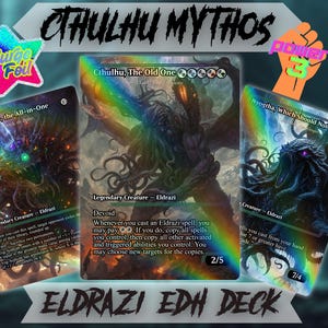 May include: Three collectible trading cards featuring Eldrazi creatures from the Cthulhu Mythos. The cards display vibrant artwork with rainbow foil accents. Text includes "Cthulhu, The Old One", "Yog-Sothoth, the All-in-One", and "Nyogtha, Which Should Not Be". The text "ELDRAZI EDH DECK" is also present.