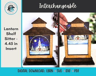 Lantern Shelf Sitter SVG / Lanterna con inserto intercambiabile da 4,45" / File digitale tagliato al laser