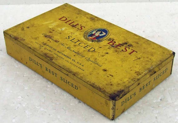 Vintage Dill's Best Sliced Tobacco Tin - J.G. Dill Co. Richmond VA. U.S.A. 