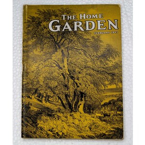 THE HOME GARDEN Magazine February 1943 • Rare Vol. 1 No. 2 • Soft Cover • World War ll Era • &quot;Garden for Victory&quot; • Excellent Condition
