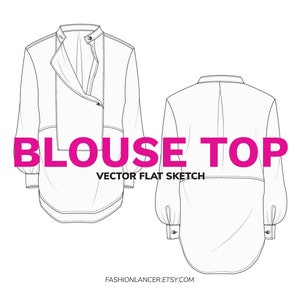 blouse top fashion flat sketch template • digital download for fashion design • editable technical illustration for mockup (AI/PDF/jpg/png)