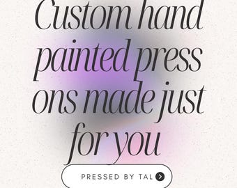 Custom Press On Nails: Hand Painted Designs