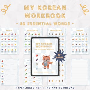 May include: A digital workbook titled My Korean Workbook - 80 Essential Words, displayed on a tablet screen. The workbook features pages with illustrations of fruits, vegetables, ingredients, and drinks, plus a cartoon tiger character and 30+ pages.