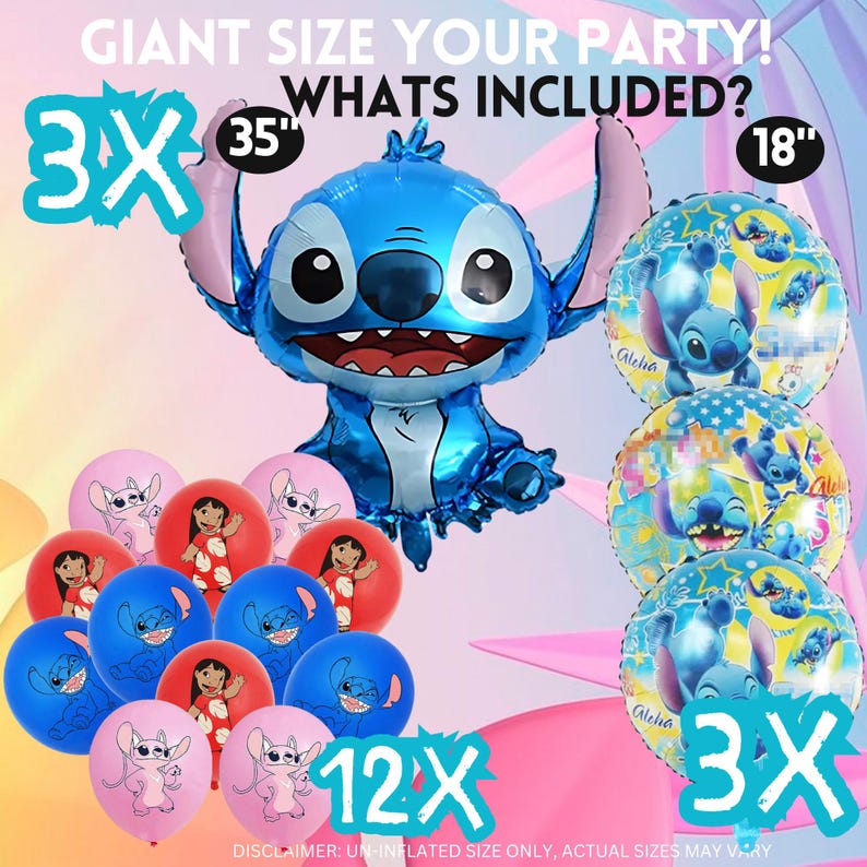 May include: A party decoration set featuring a large blue Stitch foil balloon (35 inches), three Stitch-shaped balloons (18 inches), and a collection of 12 round balloons in blue, red, and pink. The balloons have Stitch and Lilo & Stitch character designs. Text reads "GIANT SIZE YOUR PARTY!" and "WHATS INCLUDED?"