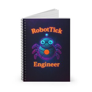 May include: A spiral-bound notebook with a black cover featuring the text "RobotTick Engineer" and a cartoon robot spider design in blue, orange, and purple. The notebook has white lined pages.