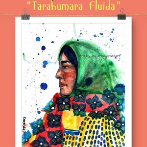 May include: Watercolor painting of a woman wearing a green headscarf and a colorful patterned shawl. The painting is titled "Tarahumara Fluida" and is by artist Karina Gomez.