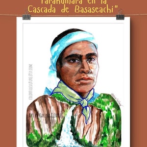 May include: Watercolor painting of a Tarahumara man wearing a blue headband and a green scarf. The painting is set against a backdrop of a waterfall and lush greenery. The title "Tarahumara en la Cascada de Basaseachi" is written in the bottom right corner.