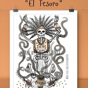El Tesoro/The Treasure&quot;Original Mexican Art and Glicee Prints by Karina Gomez,Folk Dia de Muertos Day of the Dead Arte,Aztec Sugar Skull,him
