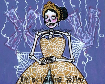 La Quincearaña - Art by Karina Gomez -Mexican Art-Arte Mexicano - Catrina -Calavera -Quinceañera -Sugar Skull - Mexican Skulls