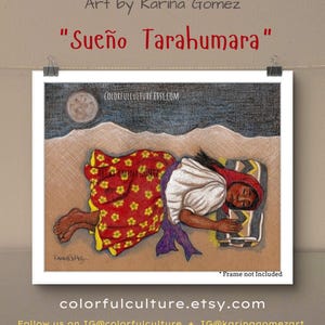 May include: A colorful illustration of a woman sleeping on a beach under a full moon. The woman is wearing a red and yellow dress with a purple sash. The text "Sueño Tarahumara" is written in red above the image.