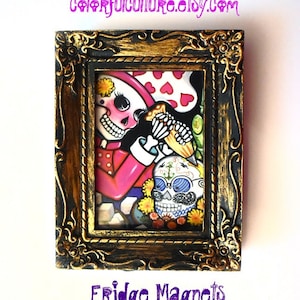 Mi Terroncito de Azucar&quot;  by Karina Gomez - Mini Print Fridge Magnet on Golden Antique Frame- Dia de los Muertos Day of the Dead Art