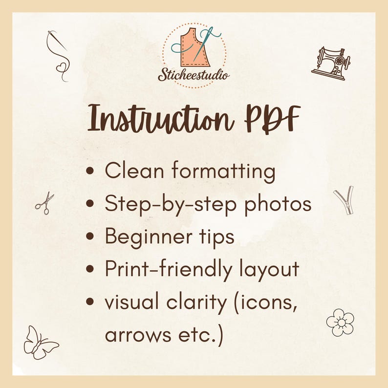 May include: Cream-colored graphic with the text "Instruction PDF" and bullet points listing features like clean formatting and step-by-step photos. The Sticheestudio logo is at the top, with sewing-themed illustrations.