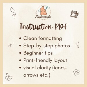 May include: An instruction PDF document from Sticheestudio featuring a sewing-themed logo, text listing features including clean formatting, step-by-step photos, beginner tips, print-friendly layout, and visual clarity, with small line art icons.