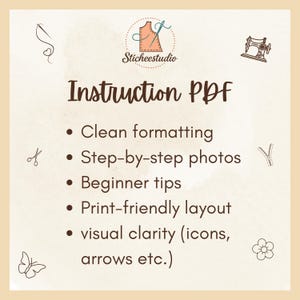 May include: Cream-colored graphic with the text "Instruction PDF" and bullet points listing features like clean formatting and step-by-step photos. The Sticheestudio logo is at the top, with sewing-themed illustrations.