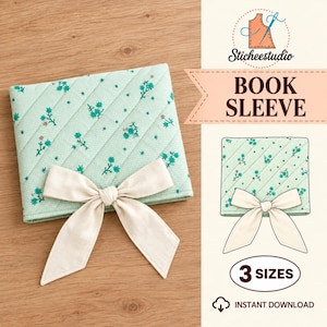 May include: A quilted mint green book sleeve featuring a small dark green floral pattern and diagonal stitching. A large, solid cream-colored fabric bow is attached to the front. The image includes the text Sticheestudio, BOOK SLEEVE, 3 SIZES, and INSTANT DOWNLOAD.