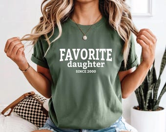 Favorite Daughter Shirt: Funny Daughter Tshirt, Vintage Family Gift Tee,SS0576