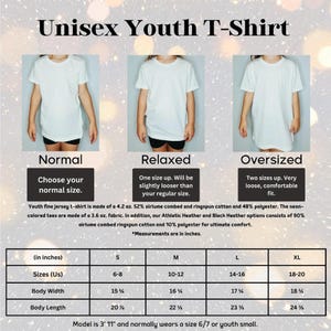 The image is a collage of three photos of a young person wearing a white t-shirt, each in a different size. The text provides information about the different sizes and the corresponding measurements.