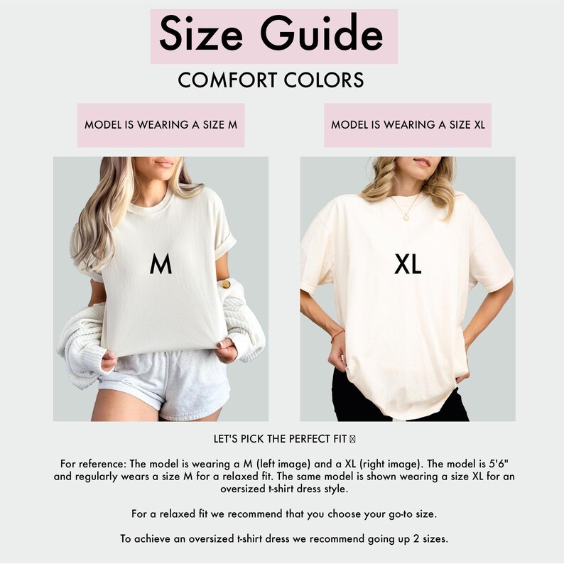 The image is a size guide for a model wearing a size M and a model wearing a size XL. The guide provides recommendations for choosing the perfect fit based on the model's image and the recommended size for an oversized t-shirt dress.