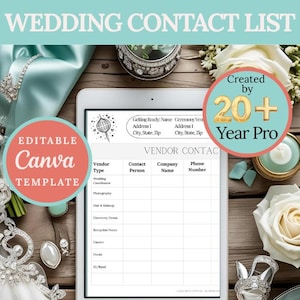 May include: A digital wedding contact list template on a tablet, with the text "WEDDING CONTACT LIST" at the top. The template is labeled "EDITABLE Canva TEMPLATE". A circular graphic says "Created by 20+ Year Pro".