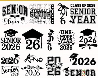 Graduation 2026 SVG Bundle, Senior 2026 SVG, Class of 2026 Svg, Graduation Shirts Svg, Senior Graduation Cut Files, Cricut Silhouette PNG