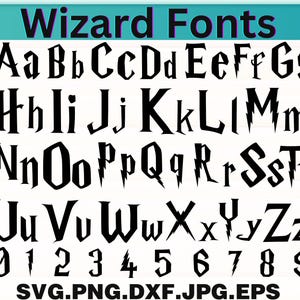May include: A black font set labeled "Wizard Fonts" with uppercase and lowercase letters, plus numbers 0-9. The font has a lightning bolt design element. File formats include SVG, PNG, DXF, JPG, and EPS.