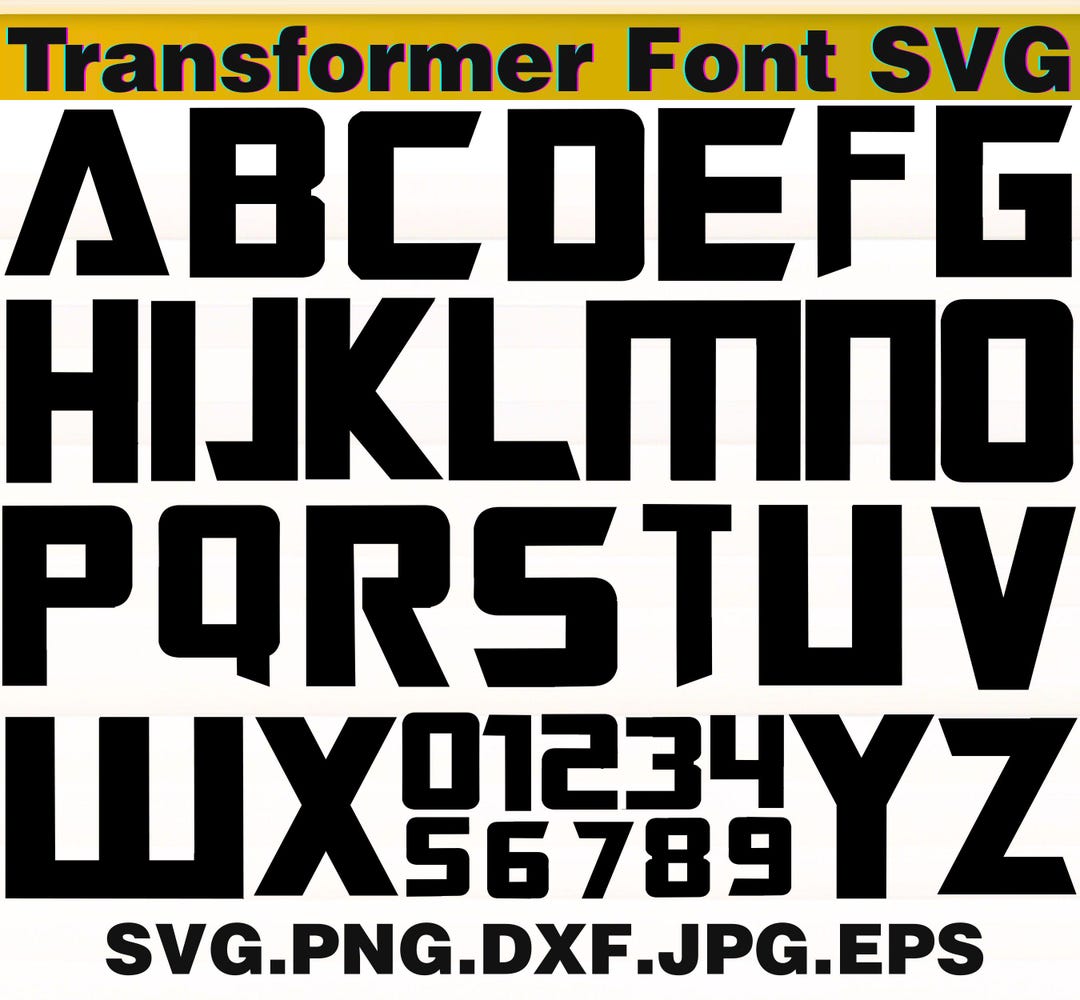 Transformer Font SVG, Transformer Alphabet SVG, Robot Font Letters ...