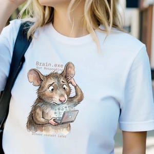 Funny Mouse Brain.exe Not Responding T-Shirt | Tech Humor Graphic Tee