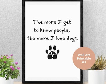 Póster con frase divertida sobre perros: arte mural para amantes de los perros, regalo para mascotas