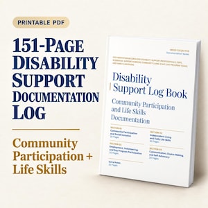 May include: A 151-page disability support documentation log book in a printable PDF format. The cover features dark blue and gold text on a white background, detailing sections for community participation, life skills, and documentation records.