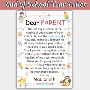 May include: A colorful end-of-year letter to parents, featuring the text "Dear PARENT" in a decorative font. The letter includes a message of gratitude from the teacher, Mrs. Smith, with illustrations of a bee, star, and pencil.