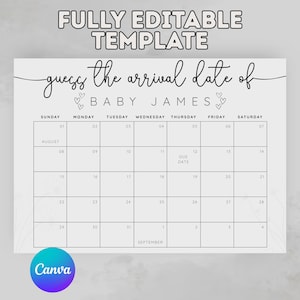 Peut inclure: Un modèle de calendrier imprimable blanc avec le texte "devinez la date d'arrivée de BABY JAMES". Le calendrier comprend les dates d'août et de septembre, avec le texte "DUE DATE" le 12. Le texte "FULLY EDITABLE TEMPLATE" est en haut.