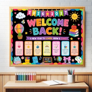 Puede incluir: Un póster para tablón de anuncios escolar con fondo negro que muestra el texto "WELCOME BACK!" y "2026 2027". Incluye ilustraciones coloridas de un globo aerostático, un sol, libros y siete tarjetas rectangulares con afirmaciones positivas.