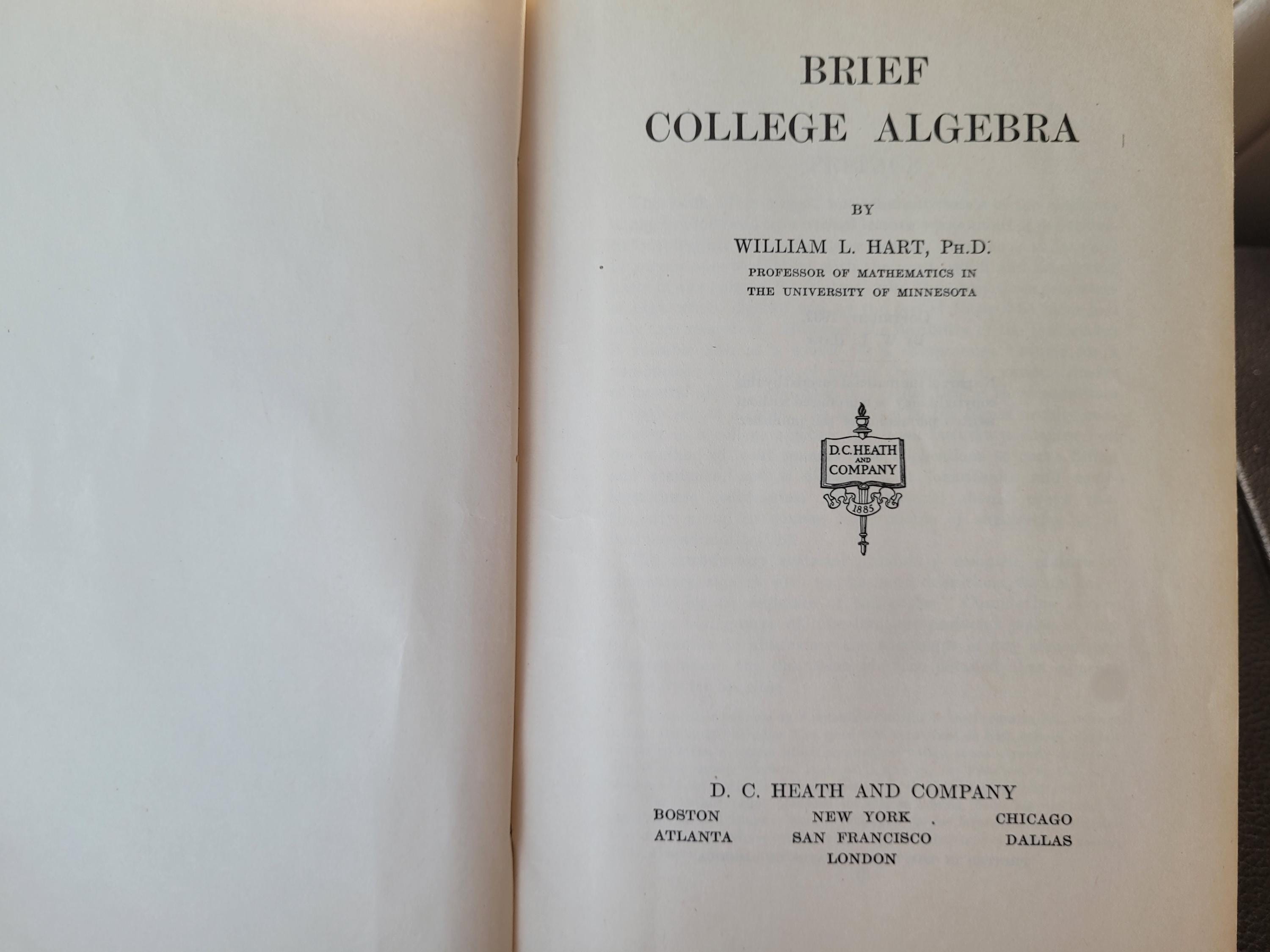 Brief College Algebra by William L. Hart, Ph.d, DC Heath and