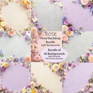 Può includere: Una collezione di immagini di sfondi floreali con una varietà di sfondi pastello, tra cui crema, grigio e lavanda. Ogni sfondo è adornato da delicate composizioni di rose e altri fiori. Il testo sull'immagine recita "ROSE Floral Backdrop Bundle".
